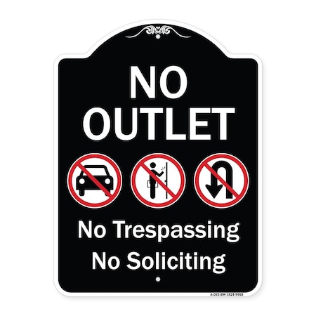Designer Series-No Outlet No Trespassing Or Soliciting With No Car And No U-tu